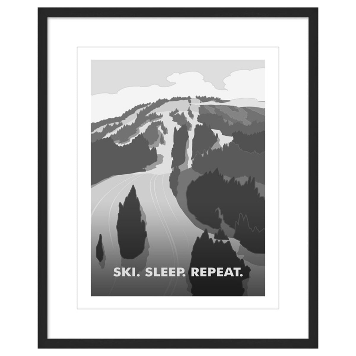 Ski, Sleep, Repeat Monochrome